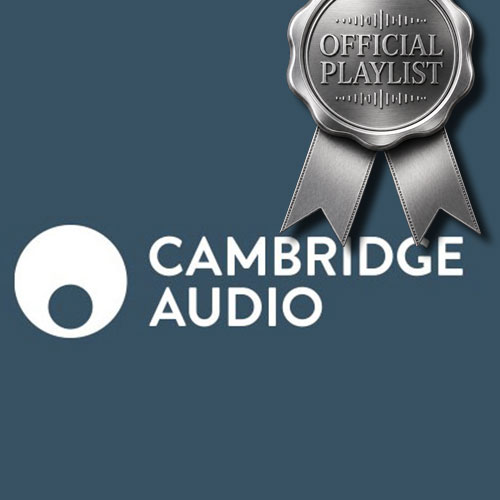 Cambridge Audio - Official Playlist