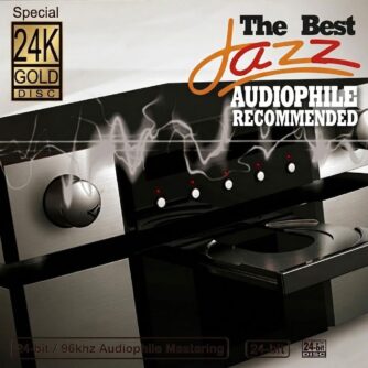 Best Jazz Audiophile Recommended Vol. 1