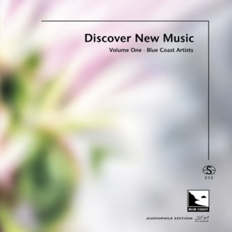 Blue Coast Discover New Music Vol.