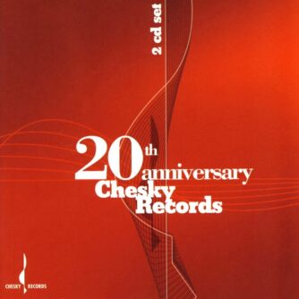Chesky Records - 20th Anniversary