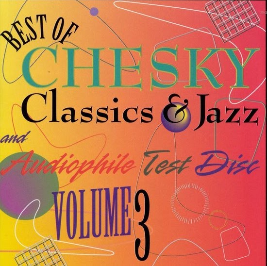 Chesky Records - Best Of Chesky Classics & Jazz And Audiophile Test Disc Vol. 3