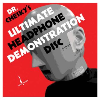 Dr. Chesky's Ultimate Headphone Demonstration Disc
