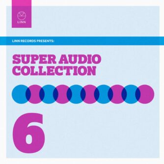 Linn Super Audio Collection vol. 6