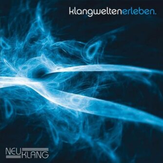 Neuklang Klangwelten Vol. 1
