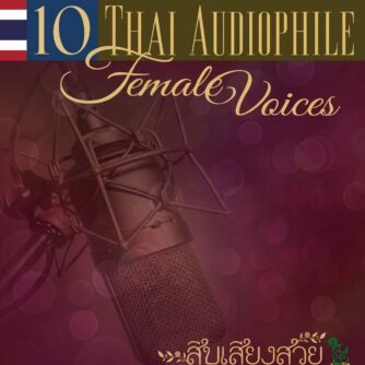 Ten Thai Audiophile Voices