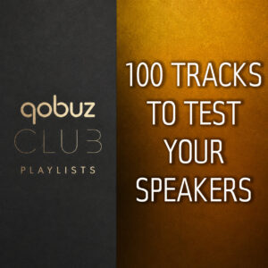 100 TRACKS TO TEST YOUR SPEAKERS