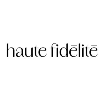 HAUTE FIDELITE