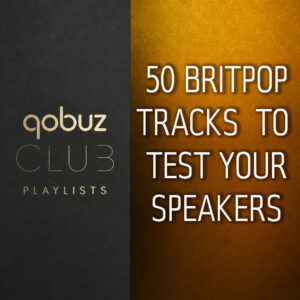 QOBUZ CLUB BRITPOP
