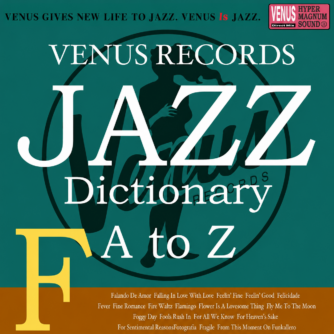 VENUS RECORDS JAZZ DICTIONARY F