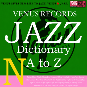 VENUS RECORDS JAZZ DICTIONARY N