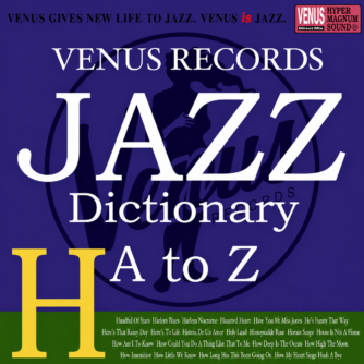 VENUS RECORDS JAZZ DICTIONARY h
