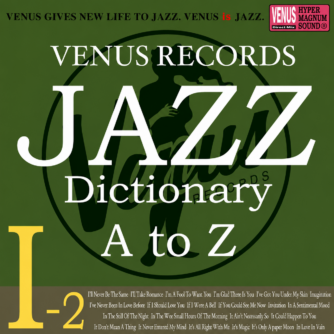 VENUS RECORDS JAZZ DICTIONARY i