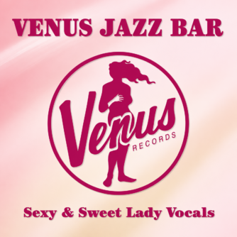 Venus Jazz Bar – Sexy Sweet Lady Vocals