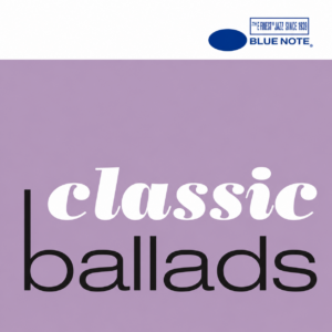Blue note classic ballads