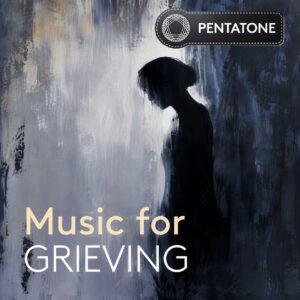 Pentatone music for grieving
