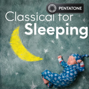 Pentatone sclassical for sleeping