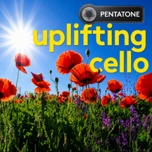 Pentatone uplifting cello