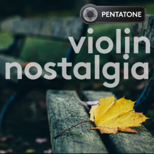 Pentatone violin nostaglia